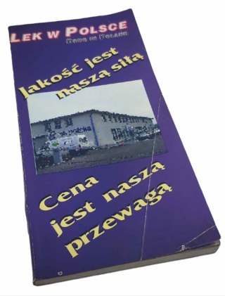 LEK W POLSCE. Drug in Poland. Jakość jest naszą siłą.