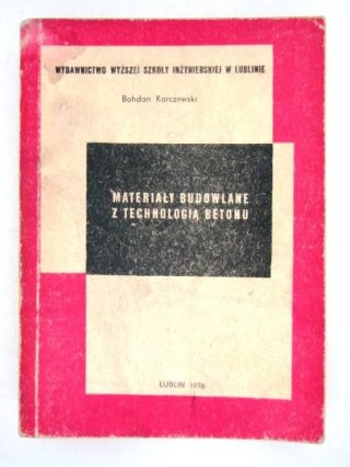MATERIAŁY BUDOWLANE Z TECHNOLOGIĄ BETONU