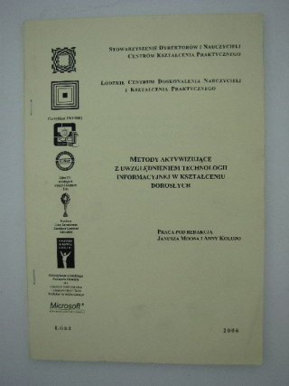 METODY AKTYWIZUJĄCE Z UWZGLĘDNIENIEM TECHNOLOGII INFORMACYJNEJ W KZTAŁCENIU DOROSŁYCH