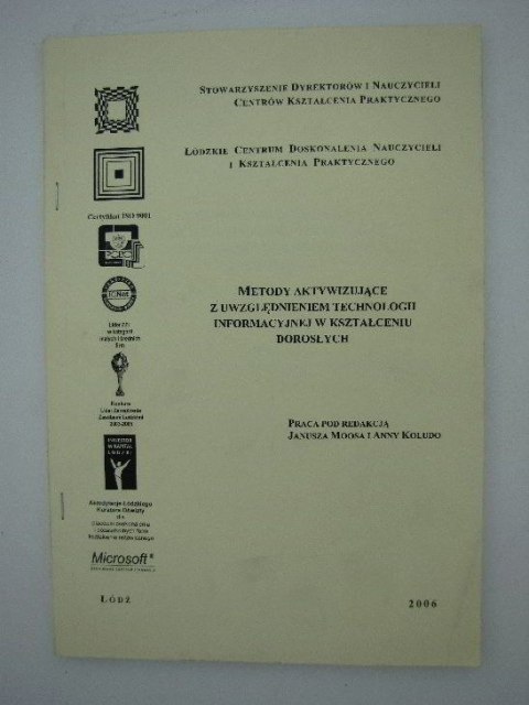 METODY AKTYWIZUJĄCE Z UWZGLĘDNIENIEM TECHNOLOGII INFORMACYJNEJ W KZTAŁCENIU DOROSŁYCH