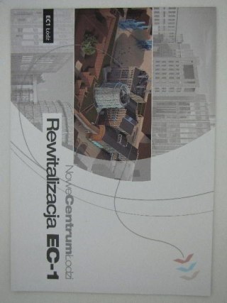 NOWE CENTRUM ŁODZI REWITALIZACJA EC-1