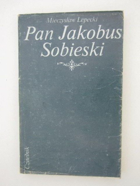 PAN JAKOBUS SOBIESKI