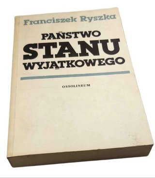 PAŃSTWO STANU WYJĄTKOWEGO