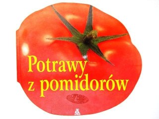 POTRAWY Z POMIDORÓW