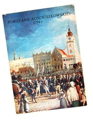 POWSTANIE KOŚCIUSZKOWSKIE POCZTÓWKI