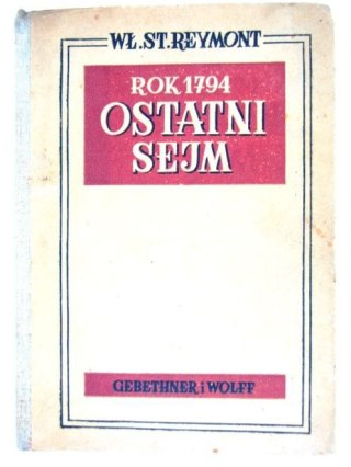 ROK 1794 OSTATNI SEJM