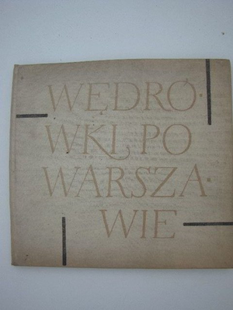 WĘDRÓWKI PO WARSZAWIE