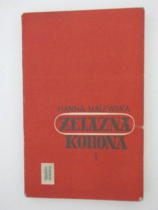 ŻELAZNA KORONA TOM I