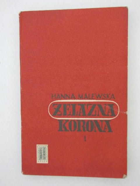 ŻELAZNA KORONA TOM I