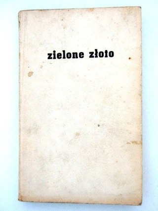 ZIELONE ZŁOTO