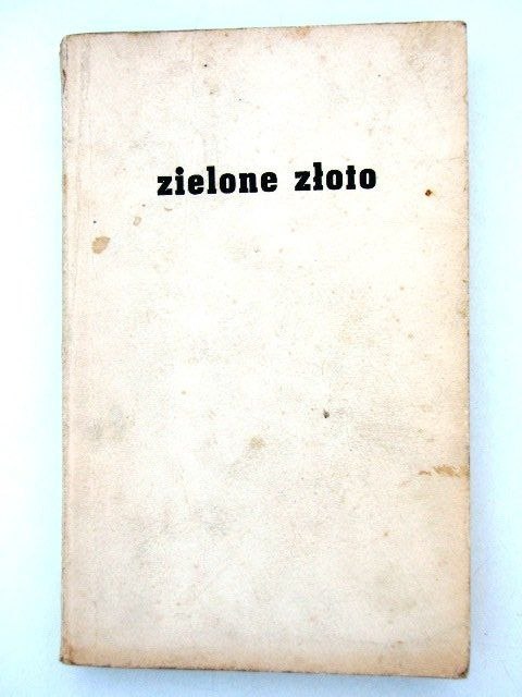 ZIELONE ZŁOTO
