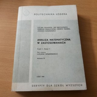 Analiza matematyczna w zastosowaniach Politechnika Łódzka 1982