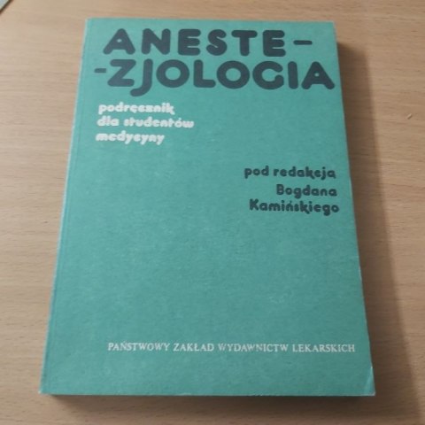 Anestezjologia podręcznik dla studentów medycyny