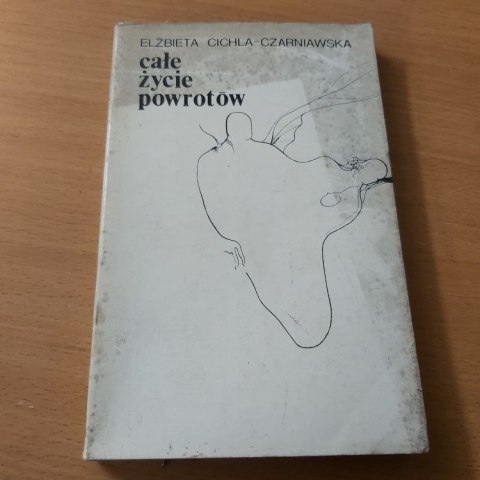 Całe życie powrotów