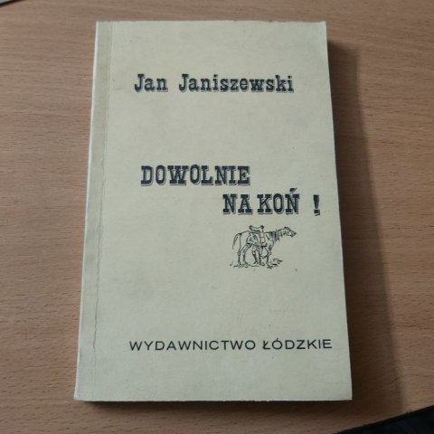Dowolnie na koń!