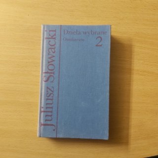 Dzieła wybrane TOM 2 Słowackiego