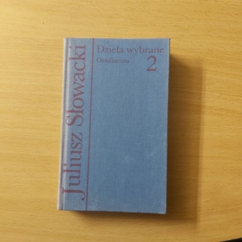 Dzieła wybrane TOM 2 Słowackiego