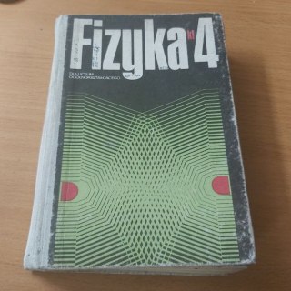Fizyka do klasy 4 do liceum ogólnokształcącego
