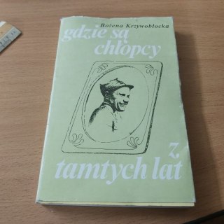 Gdzie są chłopcy z tamtych lat