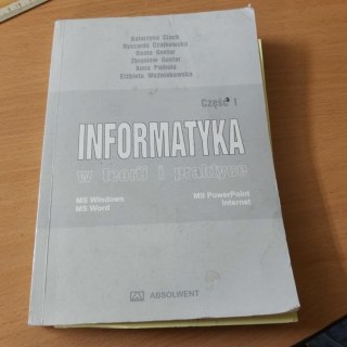 Informatyka w teorii i praktyce część 1