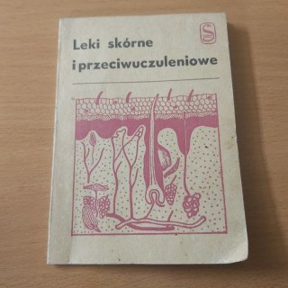 Leki skórne i przeciwuczuleniowe wyd 1970r.