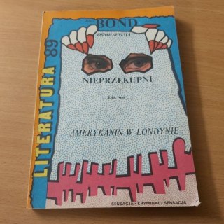 Literatura 89 James Bond, Nieprzekupni, Amerykanin w Londynie