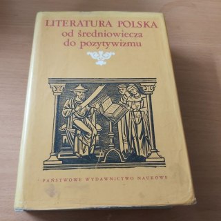 Literatura Polska od średniowiecza do pozytywizmu