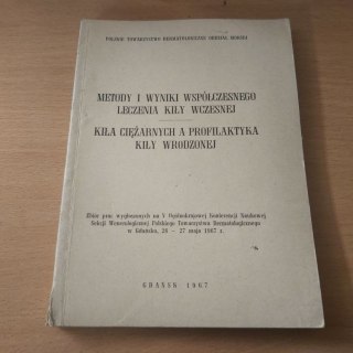 Metody i wyniki współczesnego leczenia miały wyd. 1967