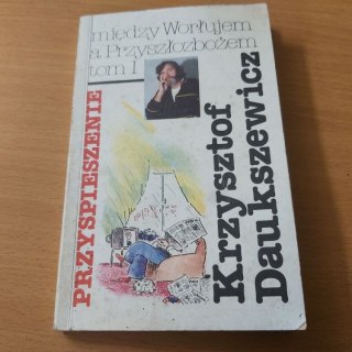 Między Worłujem a Przyszłozbożem TOM 1