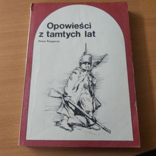 Opowieści z tamtych lat