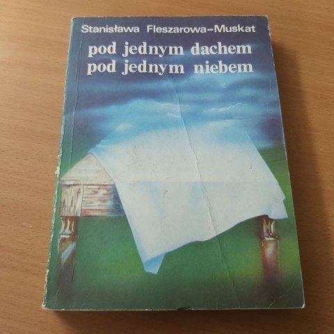 Pod jednym dachem, pod jednym niebem