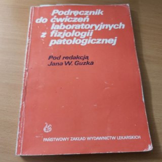 Podręcznik do ćwiczeń laboratoryjnych z fizjologii patologicznej
