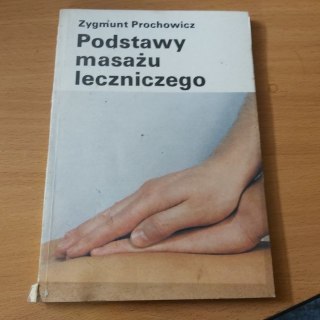 Podstawy masażu leczniczego