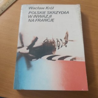 Polskie skrzydła w inwazji na Francję