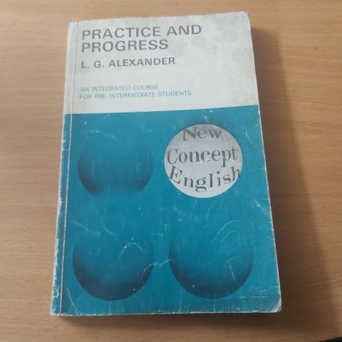 Practice and progress New Concept English Practice and progress New Concept English