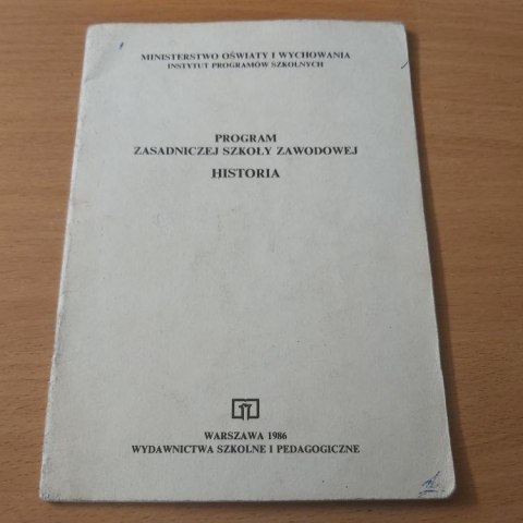 Program Zasadniczej Szkoły Zawodowej Historia