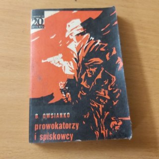 Prowokatorzy i spiskowcy