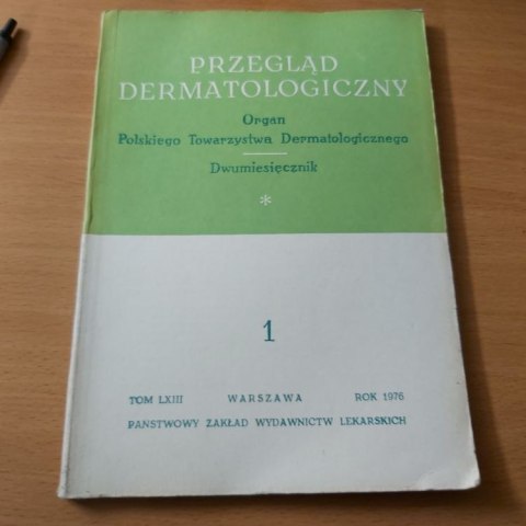 Przegląd dermatologiczny 1 TOM LXIII ROK 1976