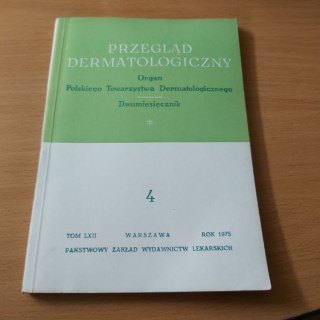 Przegląd dermatologiczny 4 TOM LXII ROK 1975