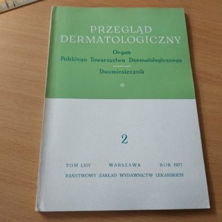 Przegląd dermatologiczny nr 2 ROK 1977 TOM LXIV