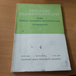 Przegląd dermatologiczny nr 4 rok 1976 TOM LXIII
