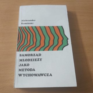Samorząd Młodzieży Jako metoda wychowawcza