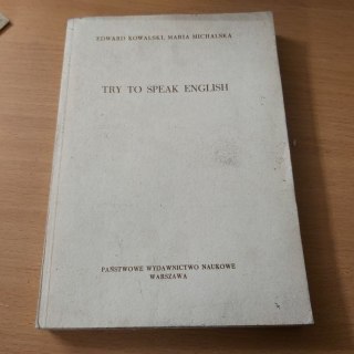 Try to speak English