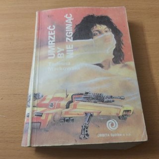 Umrzeć by nie zginąc