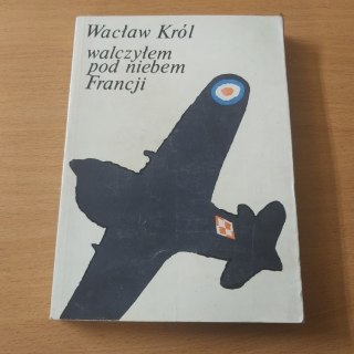Walczyłem pod niebem Francji