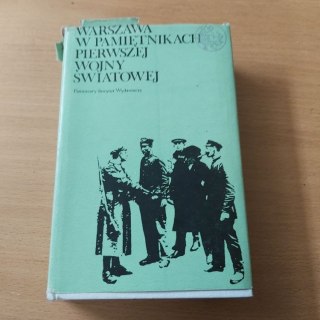 Warszawa w pamiętnikach Pierwszej Wojny Światowej