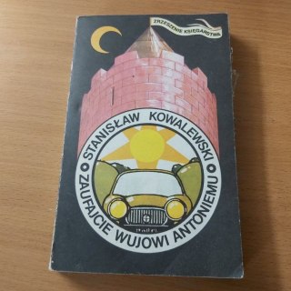 Zaufajcie Wujowi Antoniemu