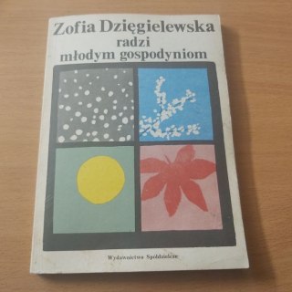 Zofia Dziegielewska radzi wszystkim gospodyniom