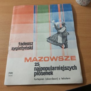 25 piosenek najpopularniejszych na fortepian z tekstem Mazowsze