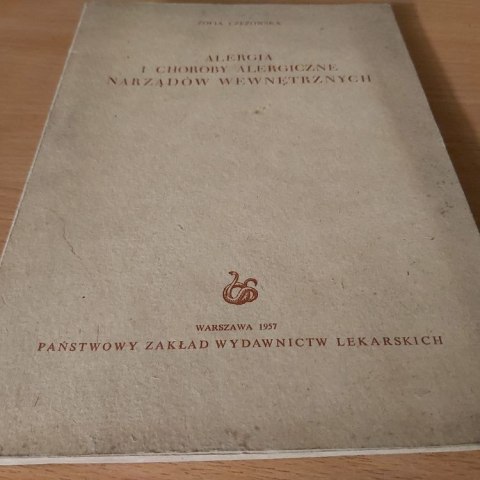 Algebra i Choroby Alergiczne Narządów Wewnętrznych wyd. 1956 rok.